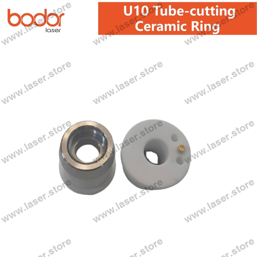 Bodor Original Ceramic Ring U10 Tube-cutting Ceramic Ring（30kw）